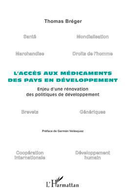 Couverture ebook de L'accès aux médicaments des pays en développement, de Thomas Breger