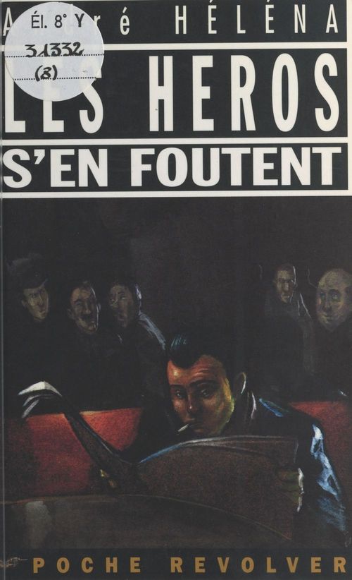 ebook cover of Les héros s'en foutent, by André Héléna