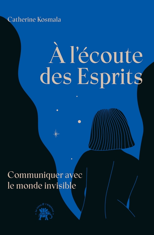 ebook cover of À l'écoute des Esprits, by Catherine Kosmala