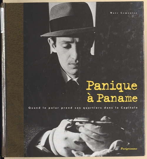 Couverture ebook de Panique à Paname : Quand le polar prend ses quartiers dans la capitale, de Marc Lemonier