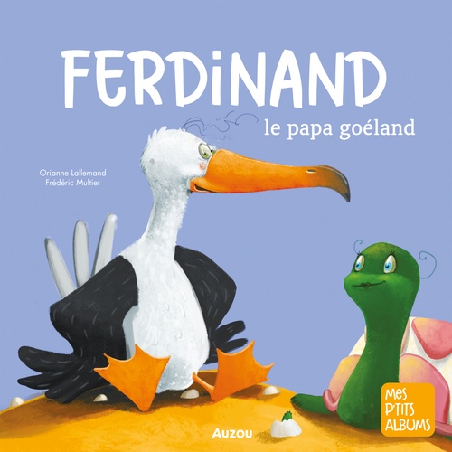 audiobook cover of Ferdinand le papa goéland, by Orianne Lallemand