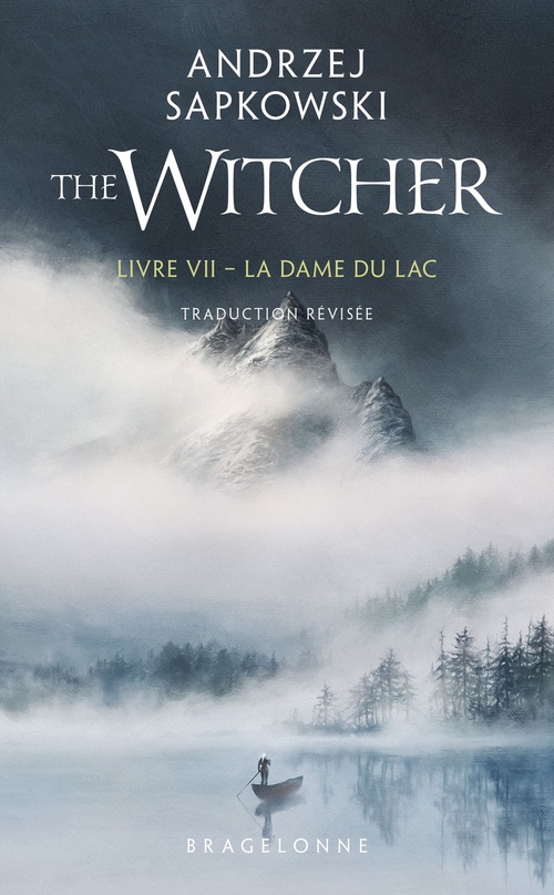 Couverture ebook de Sorceleur (Witcher), T7 : La Dame du lac (traduction révisée), de Andrzej Sapkowski