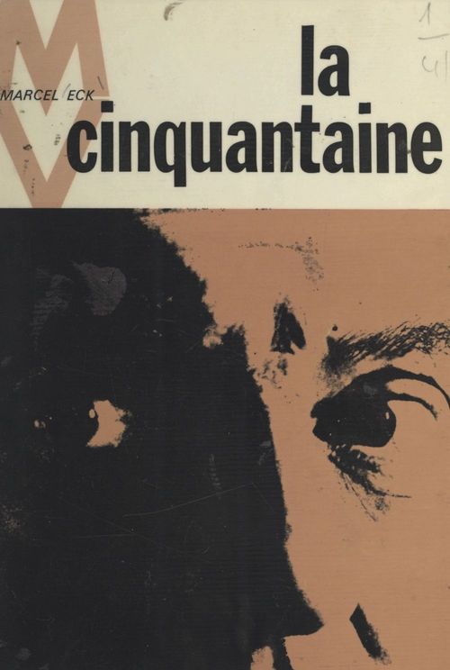 ebook cover of La cinquantaine, by Marcel Eck