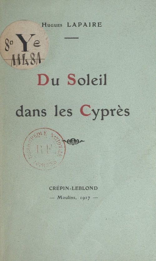 Couverture ebook de Du soleil dans les cyprès, de Hugues Lapaire