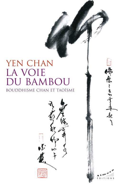 ebook cover of La voie du bambou - Bouddhisme chan et taoïsme, by Yen Chan
