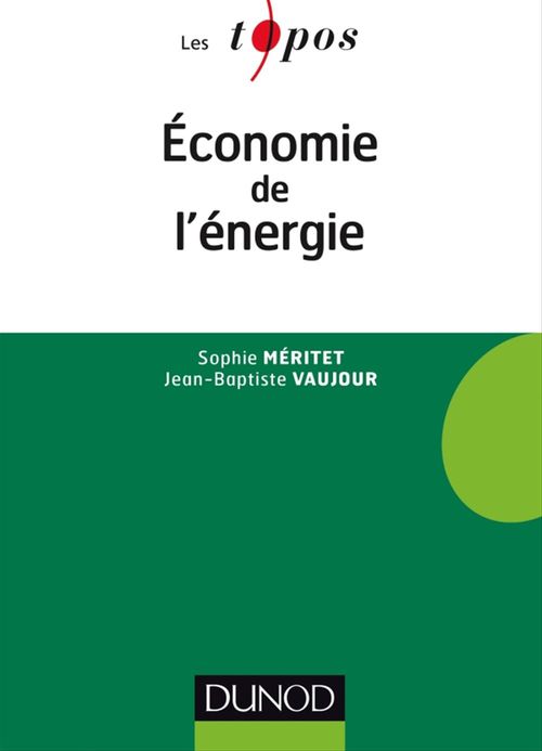Couverture ebook de Economie de l'énergie, de Sophie Méritet, Jean-baptiste Vaujour