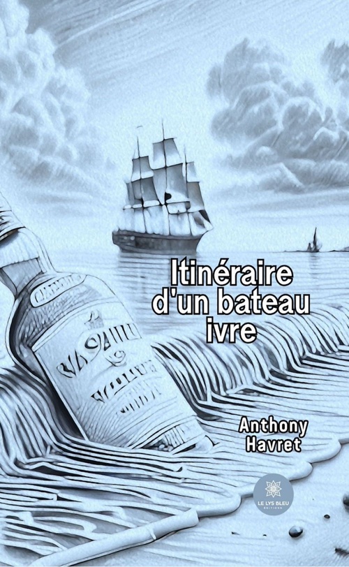 ebook cover of Itinéraire d'un bateau ivre, by Anthony Havret
