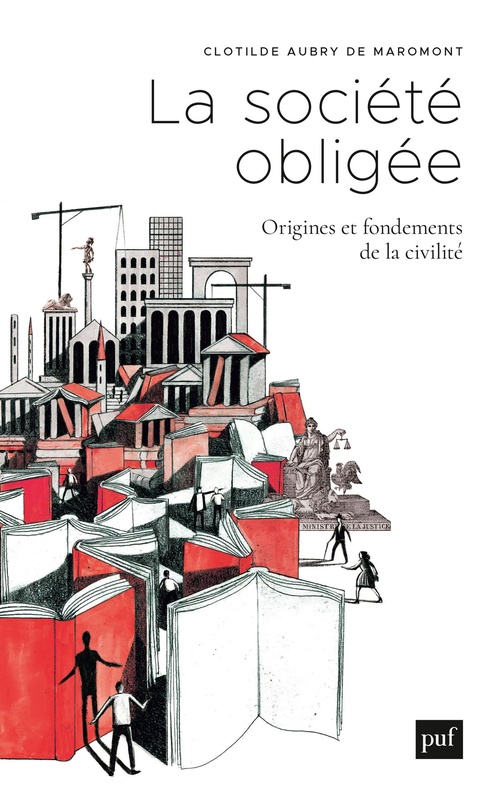 Couverture ebook de La société obligée : Origine et fondements de la civilité, de Clotilde Aubry de Maromont