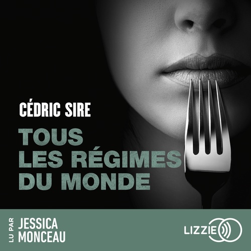Couverture audiobook de Tous les régimes du monde - Déguster le noir, de Cédric Sire