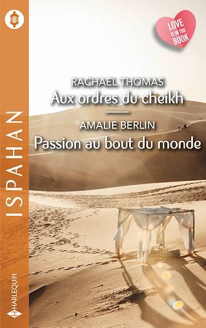 ebook cover of Aux ordres du cheikh - Passion au bout du monde, by Amalie Berlin, Rachael Thomas