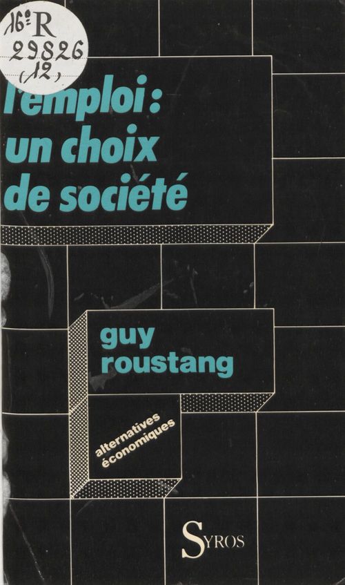 ebook cover of L'emploi : un choix de société, by Guy Roustang