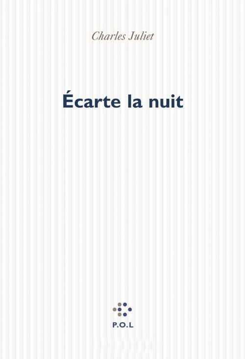 ebook cover of Écarte la nuit, by Charles Juliet