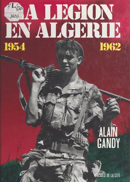 ebook cover of La légion en Algérie (1954-1962), by Alain Gandy