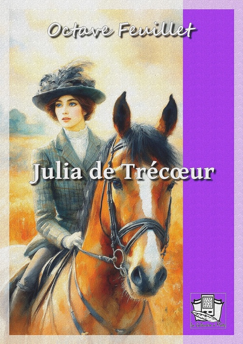 Couverture ebook de Julia de Trécoeur, de Octave Feuillet