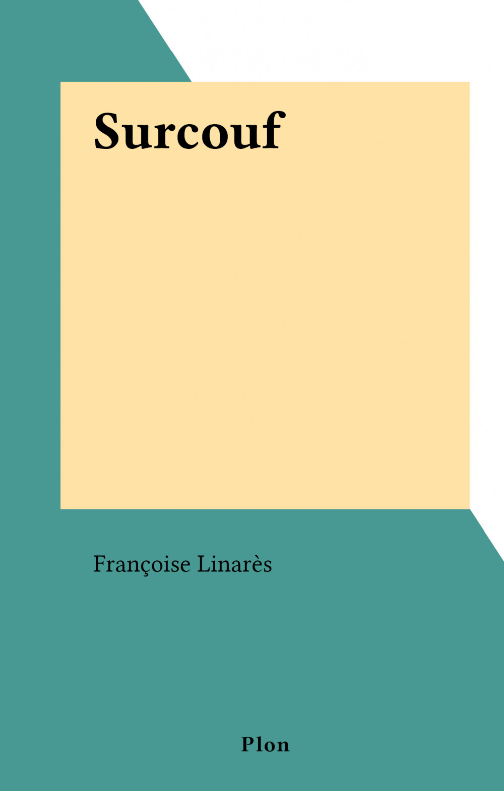 Couverture ebook de Surcouf, de Francoise Linares