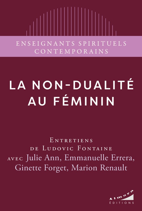 Couverture ebook de La non-dualité au féminin, de Julie Ann, Emmanuelle Errera, Ginette Forget, Marion Renault