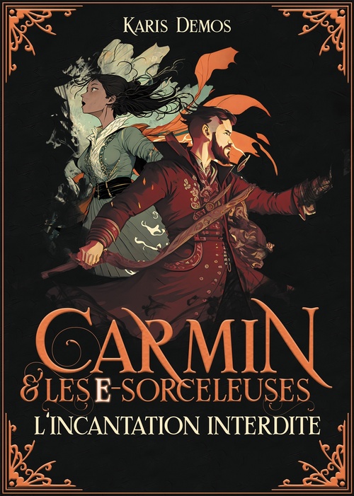 Couverture ebook de Carmin et les e-Sorceleuses - L'incantation interdite, de Karis Demos