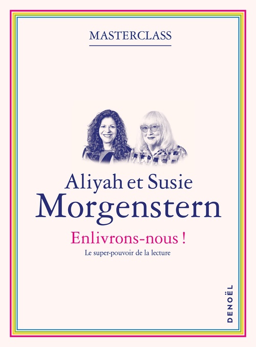 ebook cover of Enlivrons-nous. Le super pouvoir de la lecture, by Susie Morgenstern
