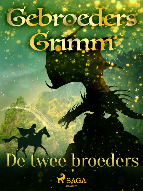 Couverture ebook de De twee broeders, de De Gebroeders Grimm