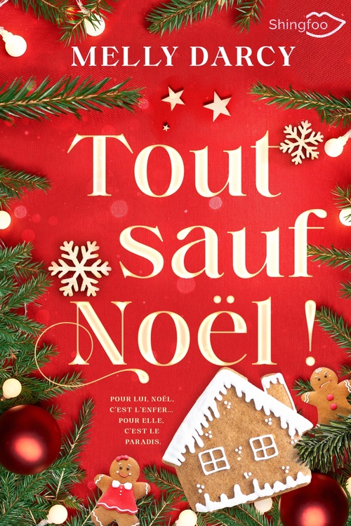 Couverture ebook de Tout sauf Noël !, de Melly Darcy