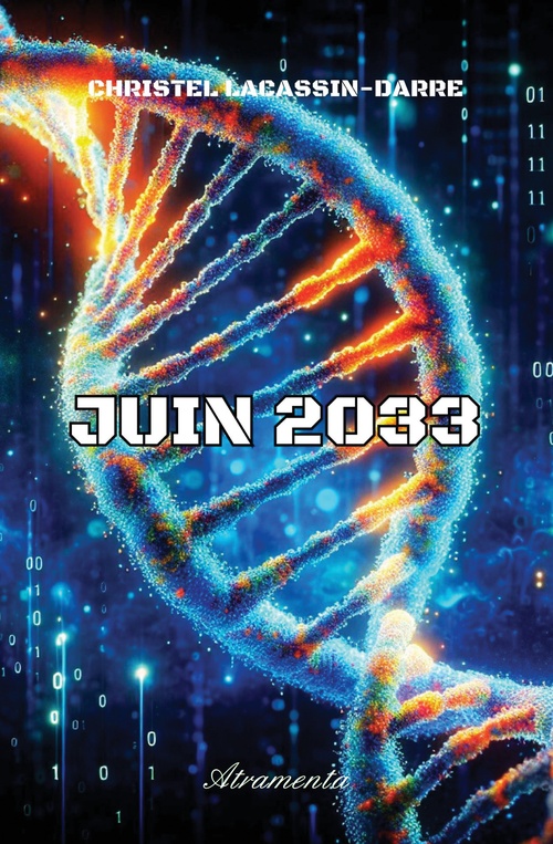 Couverture ebook de Juin 2033, de Christel Lacassin-Darre