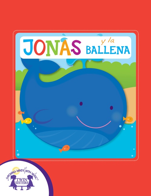 Couverture ebook de Jonás y la Ballena, de Kim Mitzo Thompson, Karen Mitzo Hilderbrand