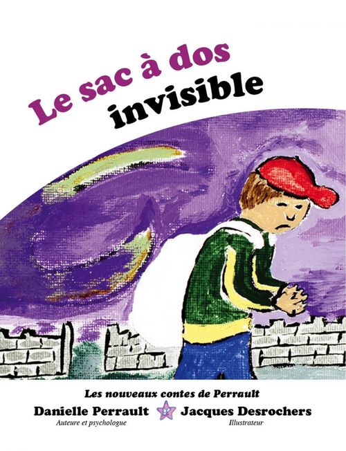 ebook cover of Le Sac à dos Invisible, by Danielle Perrault
