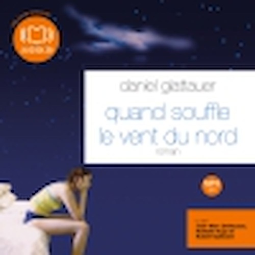 Couverture audiobook de Quand souffle le vent du Nord, de Daniel Glattauer