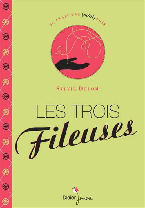 ebook cover of Les Trois Fileuses, by Sylvie Delom