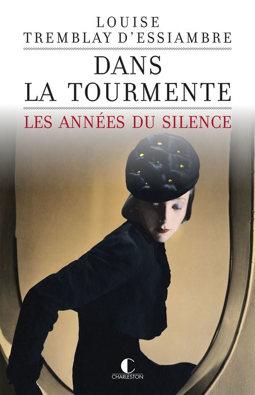 Couverture ebook de Dans la tourmente, de Louise Tremblay d'Essiambre