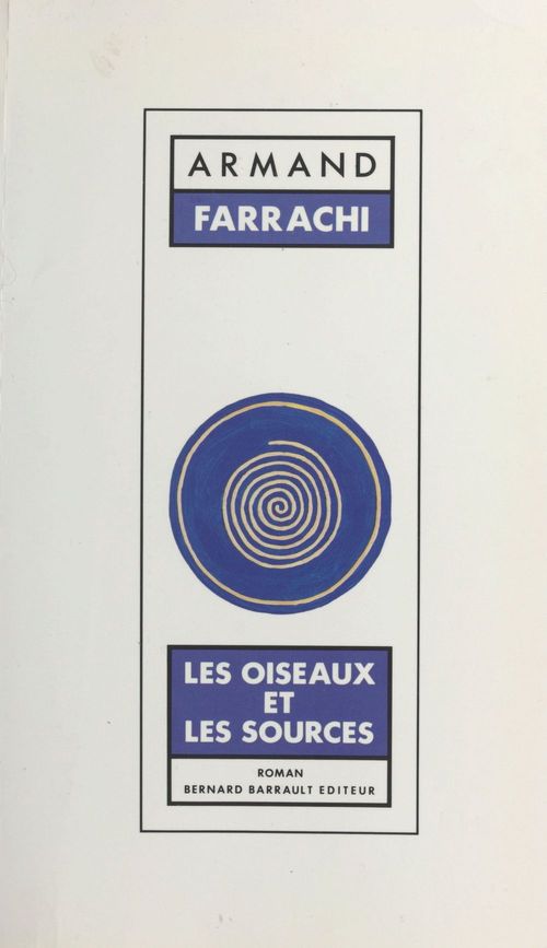 ebook cover of Les oiseaux et les sources, by Armand Farrachi