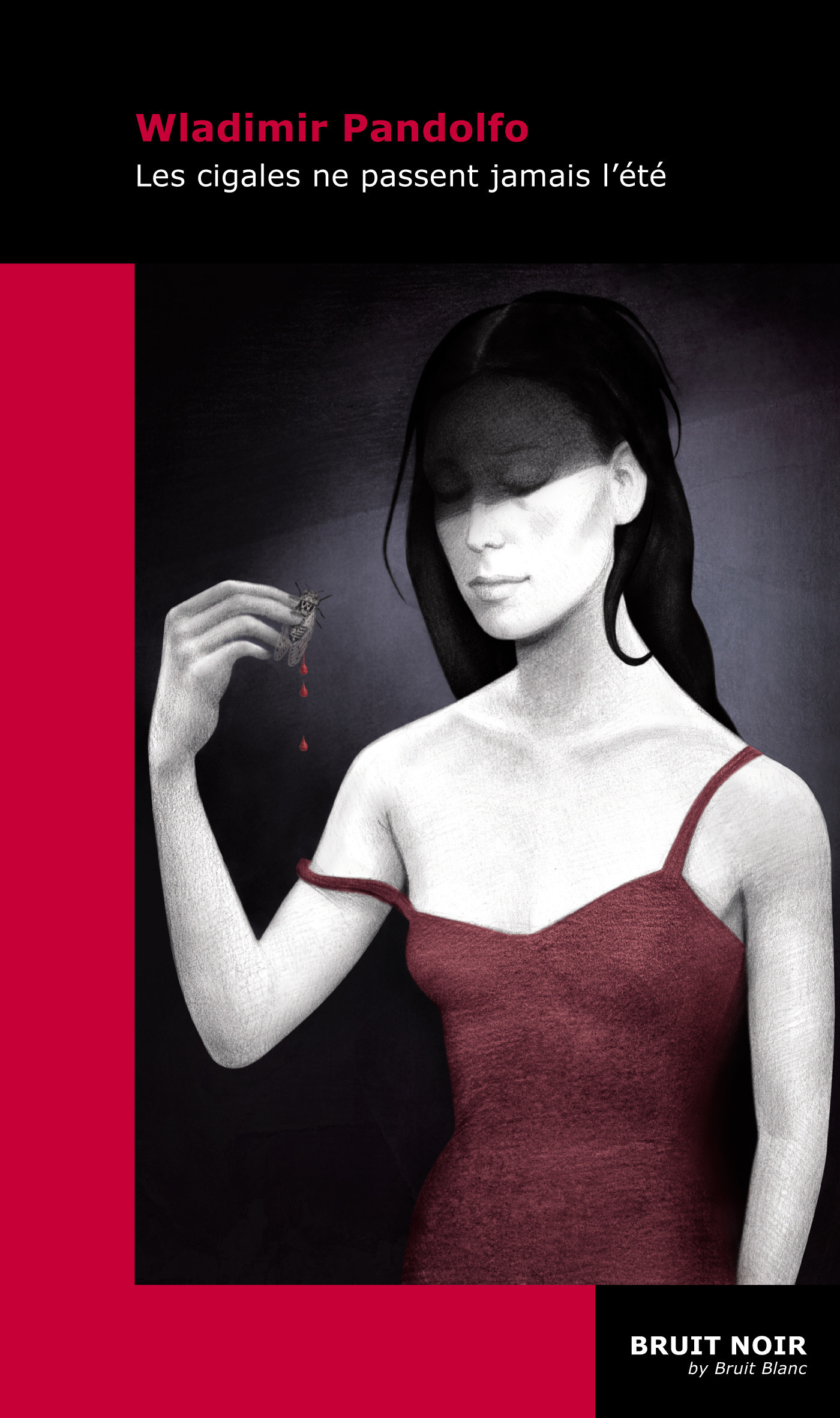 Couverture ebook de Les cigales ne passent jamais l'été, de Wladimir Pandolfo