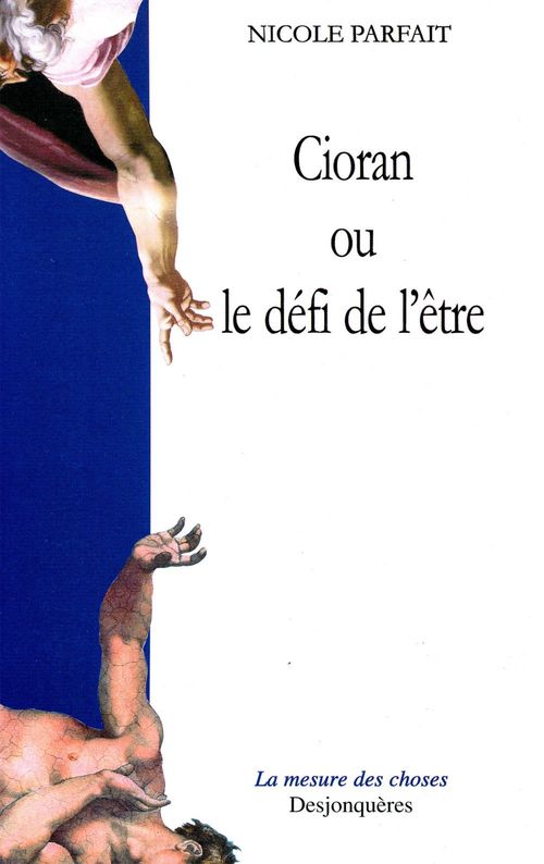 Couverture ebook de Cioran ou le défi de l'être, de Nicole Parfait