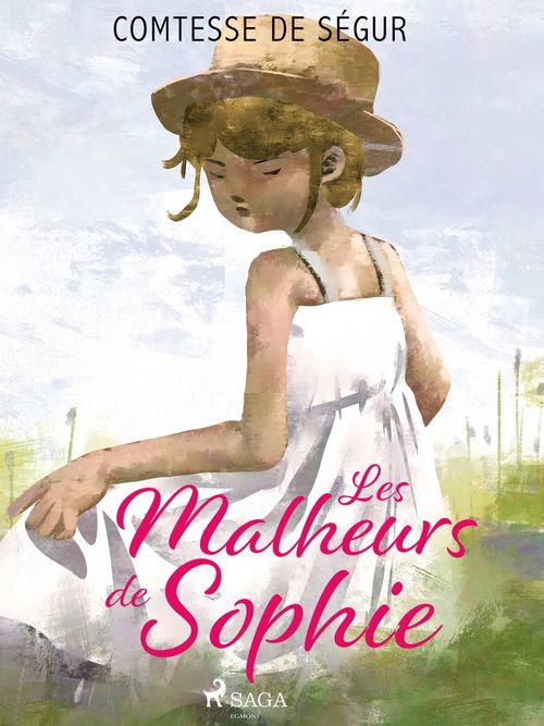 ebook cover of Les Malheurs de Sophie, by Comtesse  De Segur