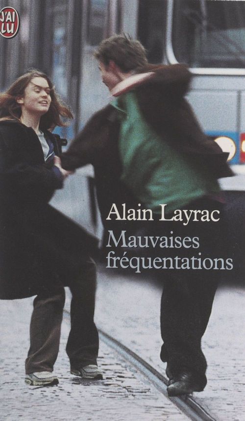 ebook cover of Mauvaises fréquentations, by Alain Layrac
