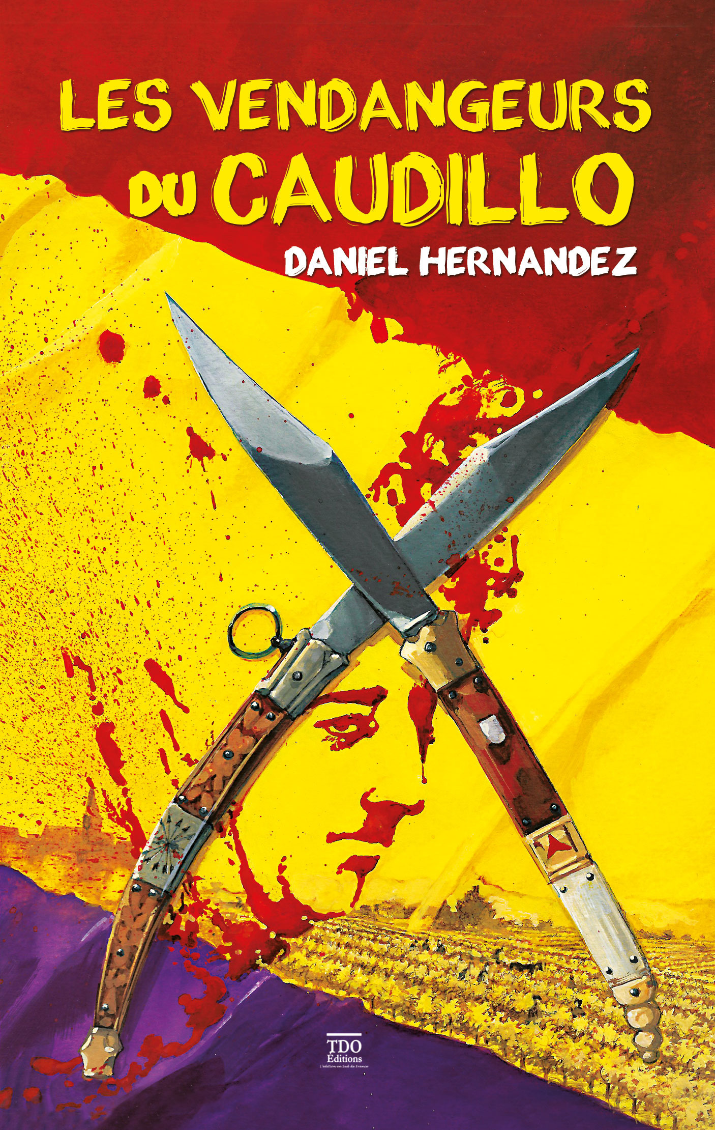 ebook cover of Les vendangeurs du Caudillo, by Daniel Hernandez
