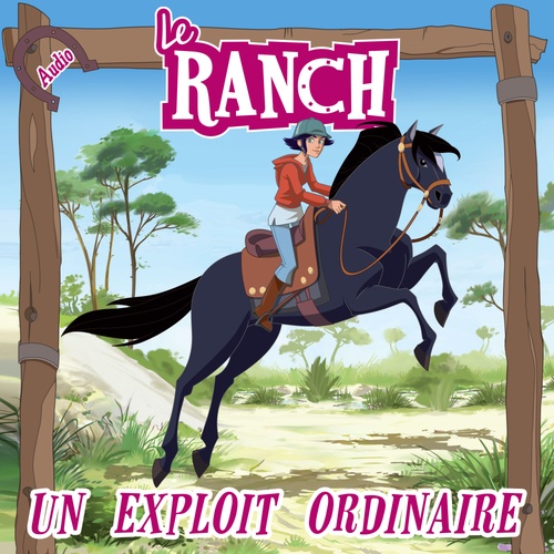 Couverture audiobook de Un exploit ordinaire, de Le Ranch