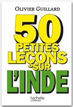 Couverture ebook de 50 petites leçons sur l'Inde, de Olivier Guillard