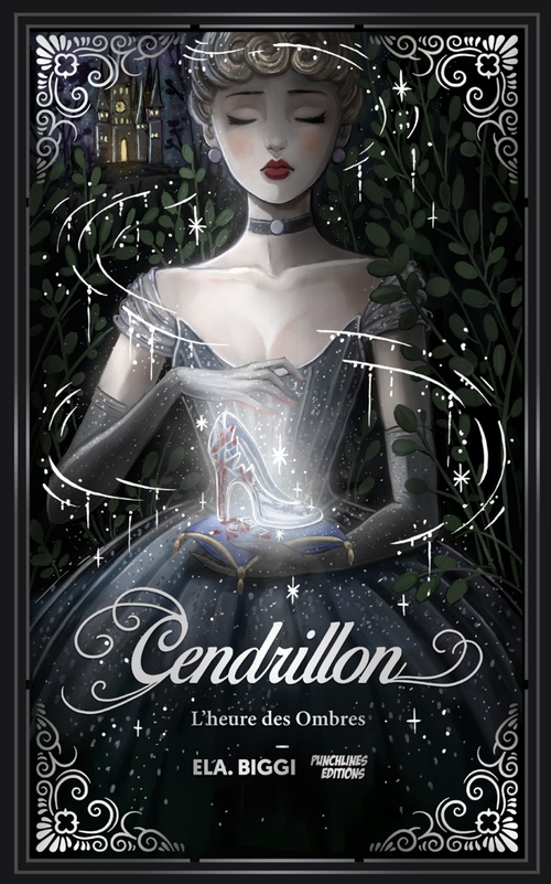 Couverture ebook de Cendrillon : l'heure des Ombres - Romance et Sortilège, de Ela Biggi
