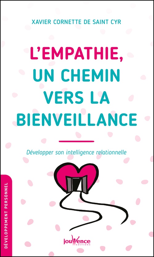 Couverture ebook de L'empathie, un chemin vers la bienveillance, de Xavier Cornette De Saint Cyr