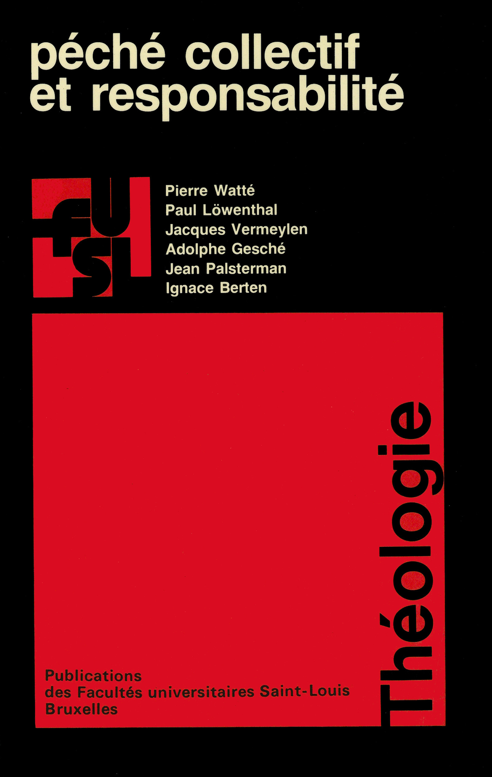 Couverture ebook de Péché collectif et responsabilité, de Pierre Watté, Paul Löwenthal, Jacques Vemeylen, Jean Palsterman, Adolphe Gesché, Ignace Berten