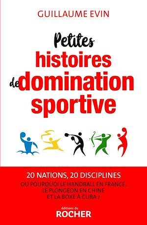 ebook cover of Petites histoires de domination sportive, by Guillaume Evin