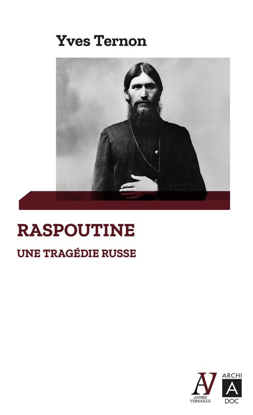 Couverture ebook de Raspoutine, une tragédie russe, de Yves Ternon