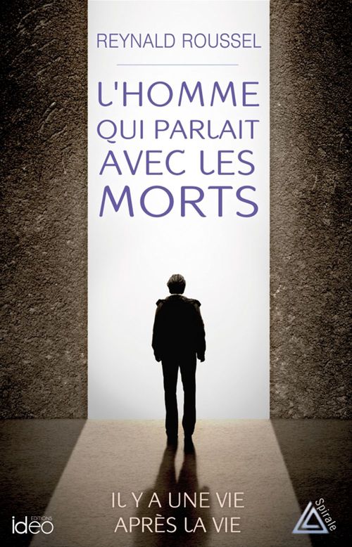 Couverture ebook de L'homme qui parlait avec les morts, de Reynald Roussel