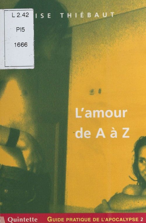 Couverture ebook de Guide pratique de l'apocalypse (2) : L'amour de A à Z, de Elise Thiébaut