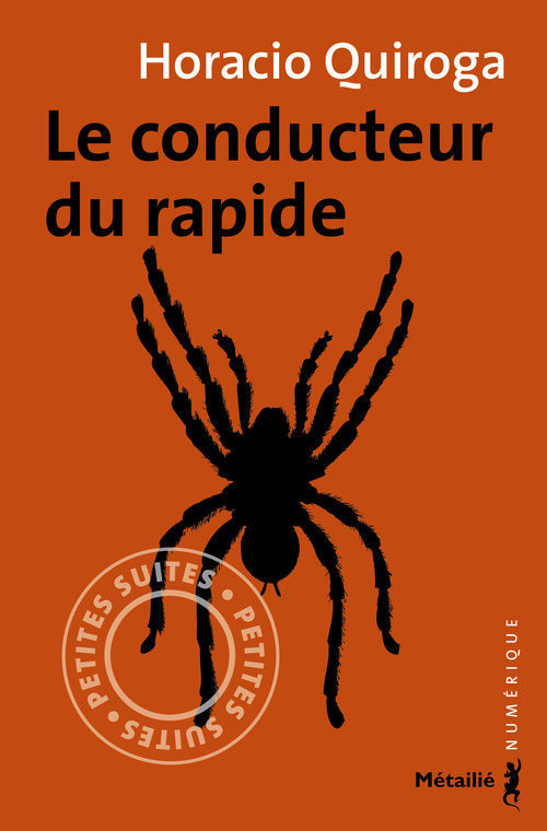 ebook cover of Le conducteur du rapide, by Horacio Quiroga