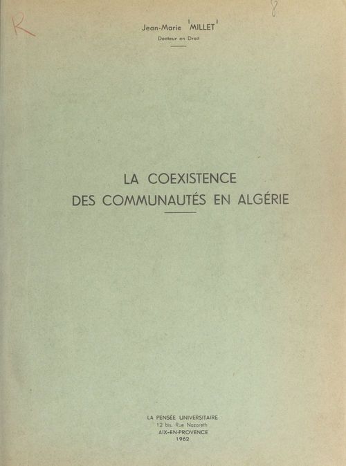 Couverture ebook de La coexistence des communautés en Algérie, de Jean-Marie Millet