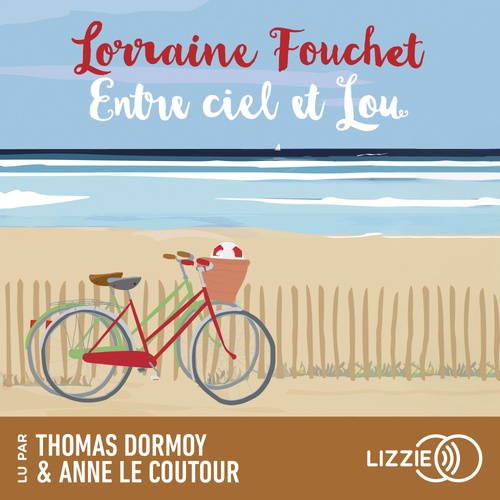 audiobook cover of Entre ciel et Lou, by Lorraine Fouchet
