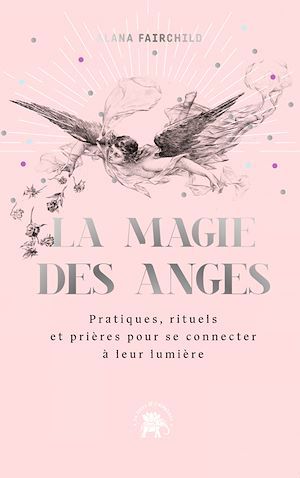 ebook cover of La magie des anges, by Alana Fairchild