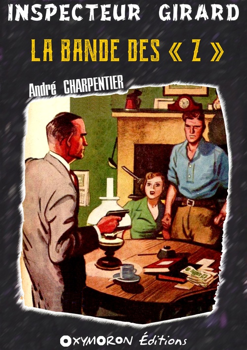 Couverture ebook de La bande des « Z », de Andre Charpentier